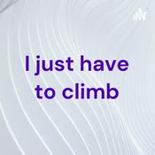 Podcast I just have to climb