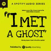 Podcast “I Met a Ghost”