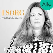 Podcast I sorg med Sandie Westh