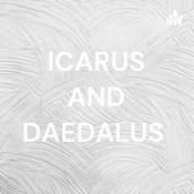 Podcast ICARUS AND DAEDALUS