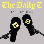 Podcast The Daily T: Interviews