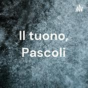 Podcast Il tuono, Pascoli