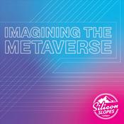 Podcast Imagining The Metaverse