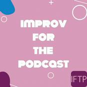 Podcast Improv for the Podcast