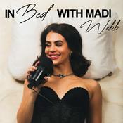 Podcast In Bed with Madi Webb