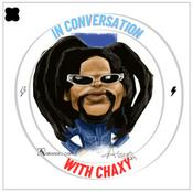 Podcast In Conversation with Chaxy