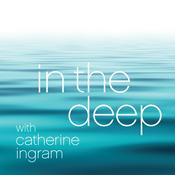 Podcast In the Deep with Catherine Ingram
