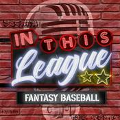 Podcast In This League Fantasy Baseball