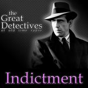 Podcast The Great Detectives Present Indictment (Old Time Radio)