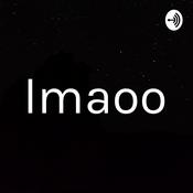 Podcast lmaoo
