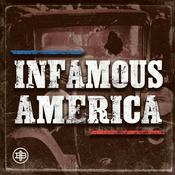 Podcast Infamous America