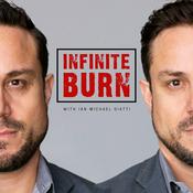 Podcast Infinite Burn with Ian Michael Giatti