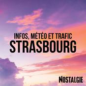 Podcast INFOS, METEO et TRAFIC de Nostalgie Strasbourg