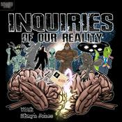 Podcast Inquiries of our Reality with Shayn Jones