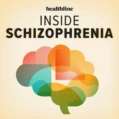 Podcast Inside Schizophrenia