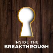 Podcast Inside the Breakthrough - How Science Comes to Life