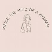 Podcast Inside the Mind of a Woman