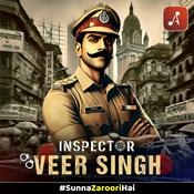 Podcast Inspector Veer Singh