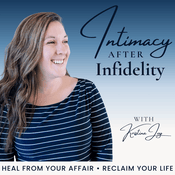 Podcast Intimacy After Infidelity | Cut Contact, Rebuild Trust, Shed Shame, Avoid Divorce, Forgiveness for Adultery