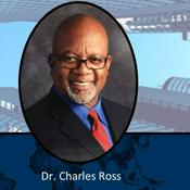 Podcast Global Legacy & Wealth Building: Your Personal Finance Series: Dr. Charles Ross