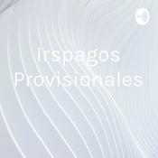 Podcast Irspagos Provisionales