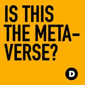 Podcast Is This The Metaverse?
