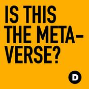 Podcast Is This The Metaverse?