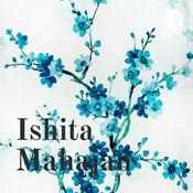 Podcast Ishita Mahajan