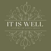 Podcast It Is Well
