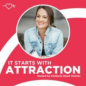 Podcast It Starts With Attraction