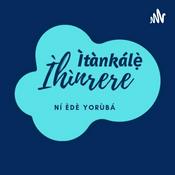 Podcast Ìtànkálè Ìhìnrere