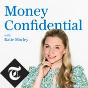 Podcast Money Confidential with Katie Morley