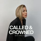 Podcast Called & Crowned