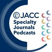 Podcast JACC Specialty Journals