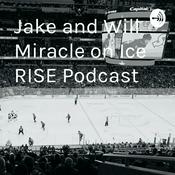 Podcast Jake and Will Miracle on Ice RISE Podcast