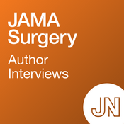 Podcast JAMA Surgery Author Interviews