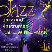 Podcast jazz and Instrumental......With..J-MAN