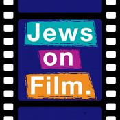 Podcast Jews on Film: Exploring Jewish Stories & Themes in Cinema