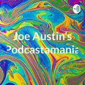 Podcast Joe Austin's Podcastamania