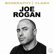 Podcast Joe Rogan - Biography Flash