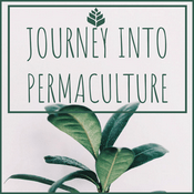 Podcast Journey into Permaculture