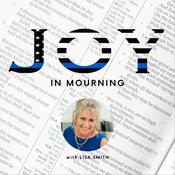 Podcast Joy in Mourning