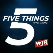 Podcast 'JR Morning Five Things First Thing