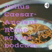 Podcast Julius Caesar- Ancient Rome school podcast