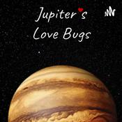 Podcast jupiter’s lovebugs <3