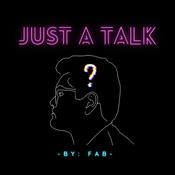 Podcast JUST A TALK