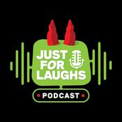 Podcast JUST FOR LAUGHS - ALL STAND UP COMEDY PODCAST