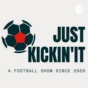 Podcast Just Kickin' It