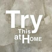 Podcast Try This at Home