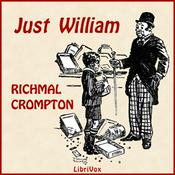 Podcast Just William by Richmal Crompton (1890 - 1969)